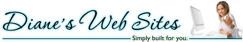 Diane's Websites, Simply Built for You.